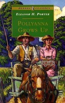 Pollyanna Grows Up par Eleanor H. Porter