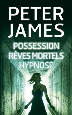 Possession - Rves Mortels - Hypnose par Peter James