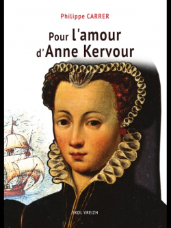 Pour l'amour d'Anne Kervour par Philippe Carrer