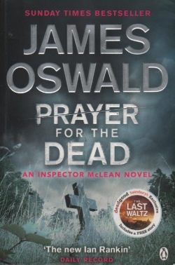 Les Enqutes de l'Inspecteur McLean : Prayer for the dead par James Oswald