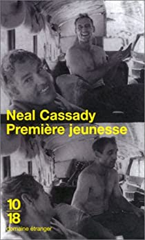 Premire jeunesse par Neal Cassady