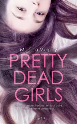 Pretty dead girls par Monica Murphy