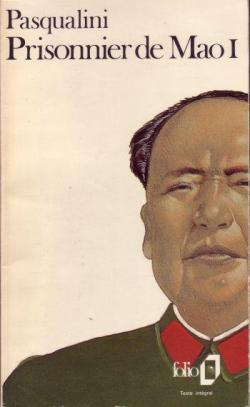 Prisonnier de Mao tome 1 par Jean Pasqualini