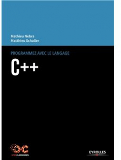 Programmez avec le langage C++ par Mathieu Nebra