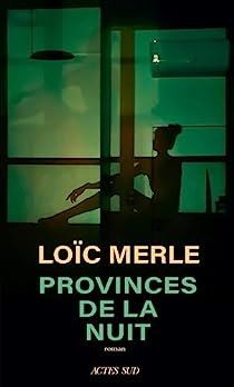 Provinces de la nuit par Loc Merle