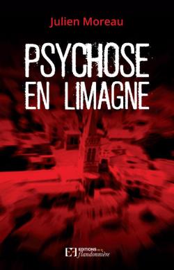 Psychose en Limagne par Julien Moreau