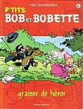P'tits Bob et Bobette, tome 5 : Graines de hros par Willy Vandersteen