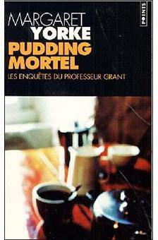 Pudding mortel par Margaret Yorke