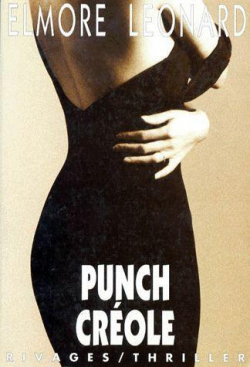Punch crole par Elmore Leonard