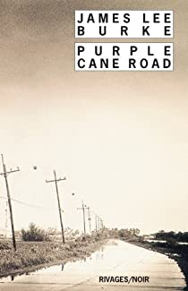 Purple Cane Road par James Lee Burke