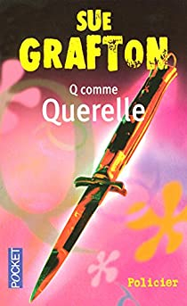 Q comme Querelle par Sue Grafton