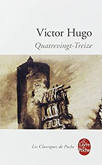 Quatrevingt-Treize par Victor Hugo