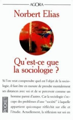 Qu'est-ce-que la sociologie ? par Norbert Elias