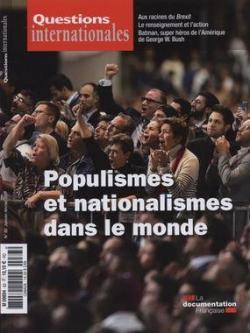 Questions internationales - Populismes et nationalismes dans le monde par Revue Questions Internationales