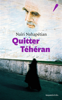 Quitter Thran par Nari Nahaptian