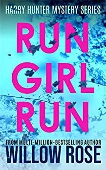 Run Girl Run par Willow Rose
