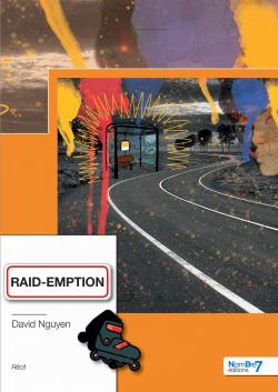 Raid-Emption par David Nguyen