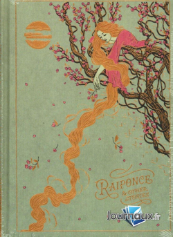 Raiponce & other stories par Jacob et Wilhelm Grimm