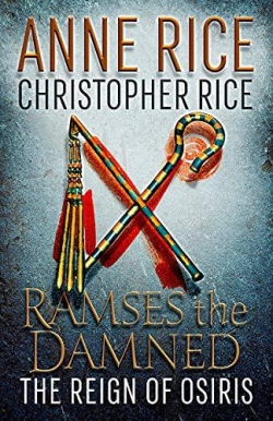 Ramses the Damned : The Reign of Osiris par Anne Rice