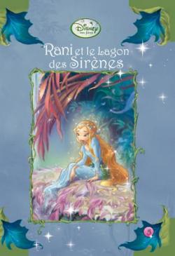 Rani et le Lagon des Sirnes par Lisa Papademetriou
