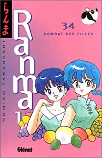 Ranma 1/2, tome 34 : Combat de filles par Rumiko Takahashi