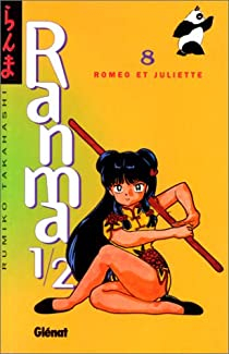 Ranma 1/2, tome 8 : Romo et Juliette par Rumiko Takahashi