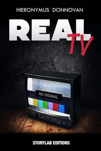 Real TV par Hieronymus Donnovan