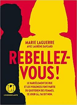 Rebellez-vous ! par Marie Laguerre