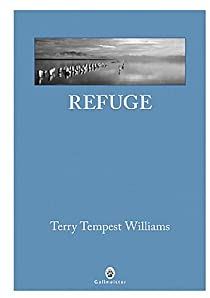 Refuge par Terry Tempest Williams
