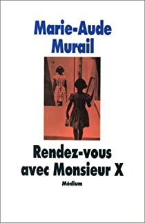 Nils Hazard, tome 7 : Rendez-vous avec Monsieur X par Marie-Aude Murail