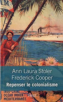 Repenser le colonialisme par Ann Laura Stoler