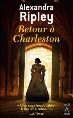 Retour  Charleston par Alexandra Ripley