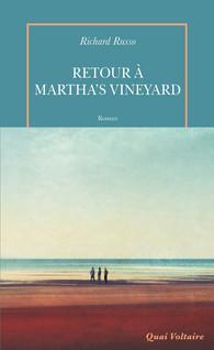 Retour  Martha's Vineyard par Richard Russo