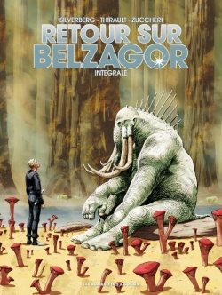 Retour sur Belzagor - Intgrale par Philippe Thirault