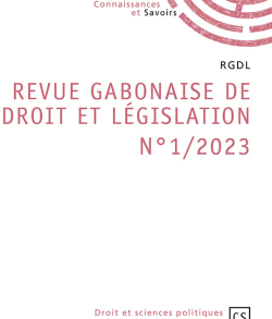 'Revue Gabonaise de Droit et Lgislation N1/2023' par  RGDL