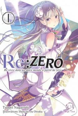 Re:Zero, tome 1 par Tappei Nagatsuki