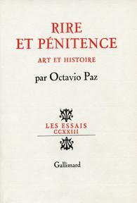 Rire et pnitence, tome 1 : Art et histoire par Octavio Paz