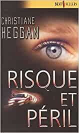 Risque et pril (Best 175) par Christiane Heggan
