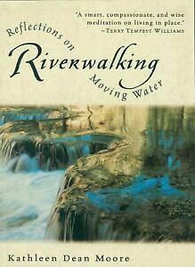 Riverwalking par Kathleen Dean Moore