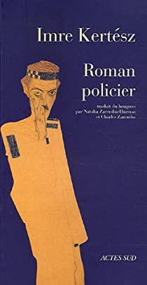 Roman policier par Imre Kertsz