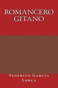 Romancero Gitano (Complaintes gitanes) par Federico Garcia Lorca