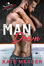 Rookie Rebels, tome 3 : Man Down par Kate Meader