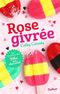 Rose givre par Cathy Cassidy