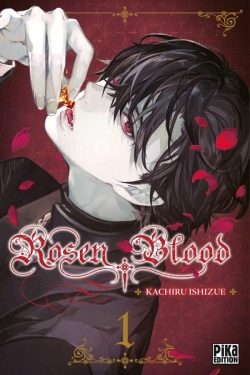 Rosen blood, tome 1 par Kachiru Ishizue