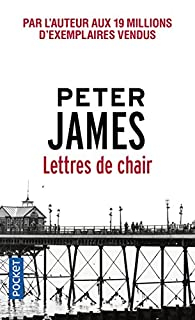 Roy Grace, tome 11 : Lettres de chair par Peter James