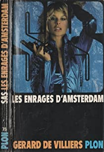 SAS, tome 75 : Les enrags d'Amsterdam  par Grard de Villiers