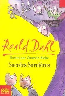 Sacres sorcires par Roald Dahl