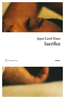 Sacrifice par Joyce Carol Oates