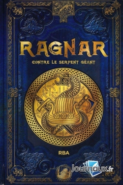 Saga de Ragnar, tome 1 : Ragnar contre le serpent gant par Juan Carlos Moreno