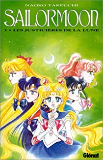 Sailor Moon, tome 3 : Les justicires de la lune par Naoko Takeuchi